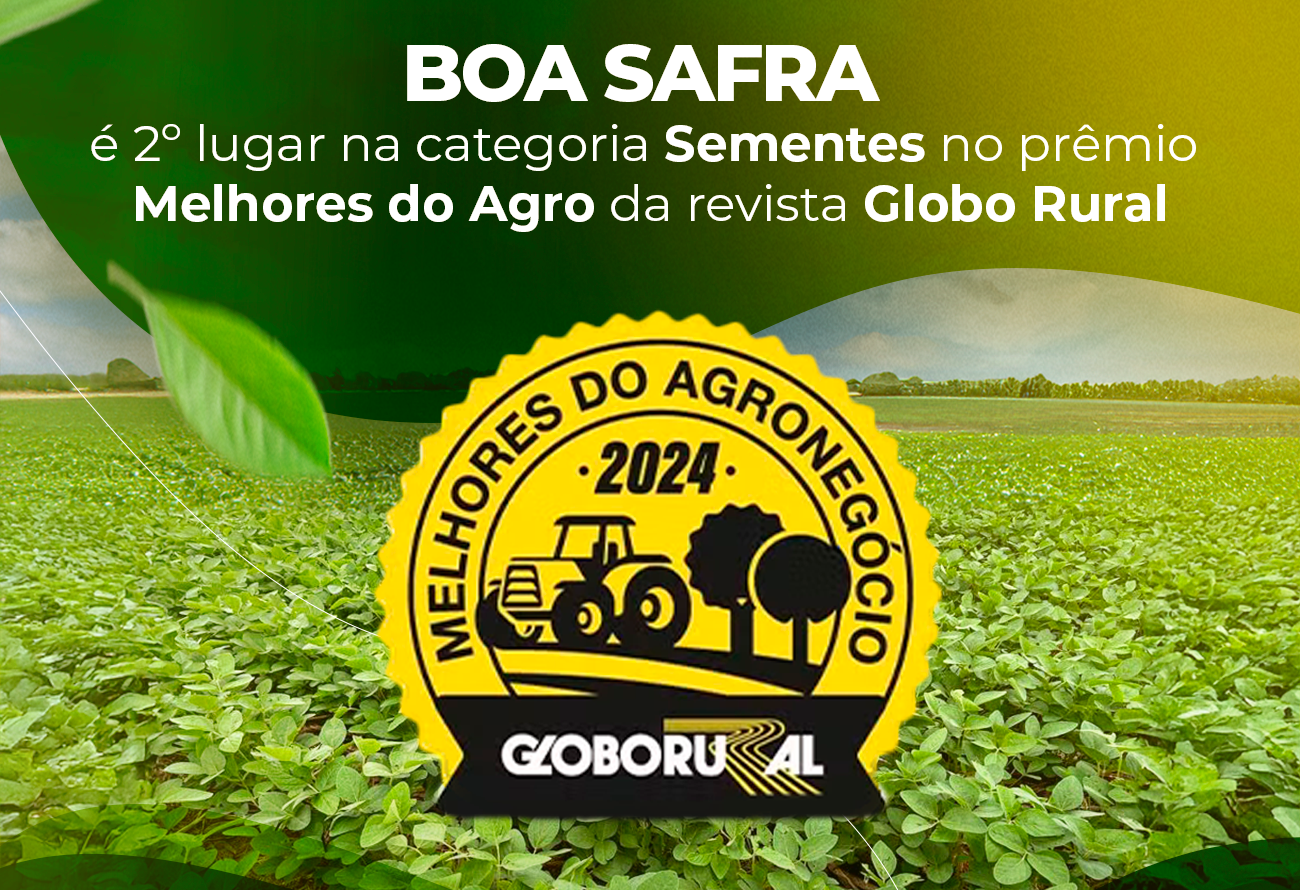 Boa Safra conquista 2º lugar em Sementes no Prêmio Melhores do Agronegócio